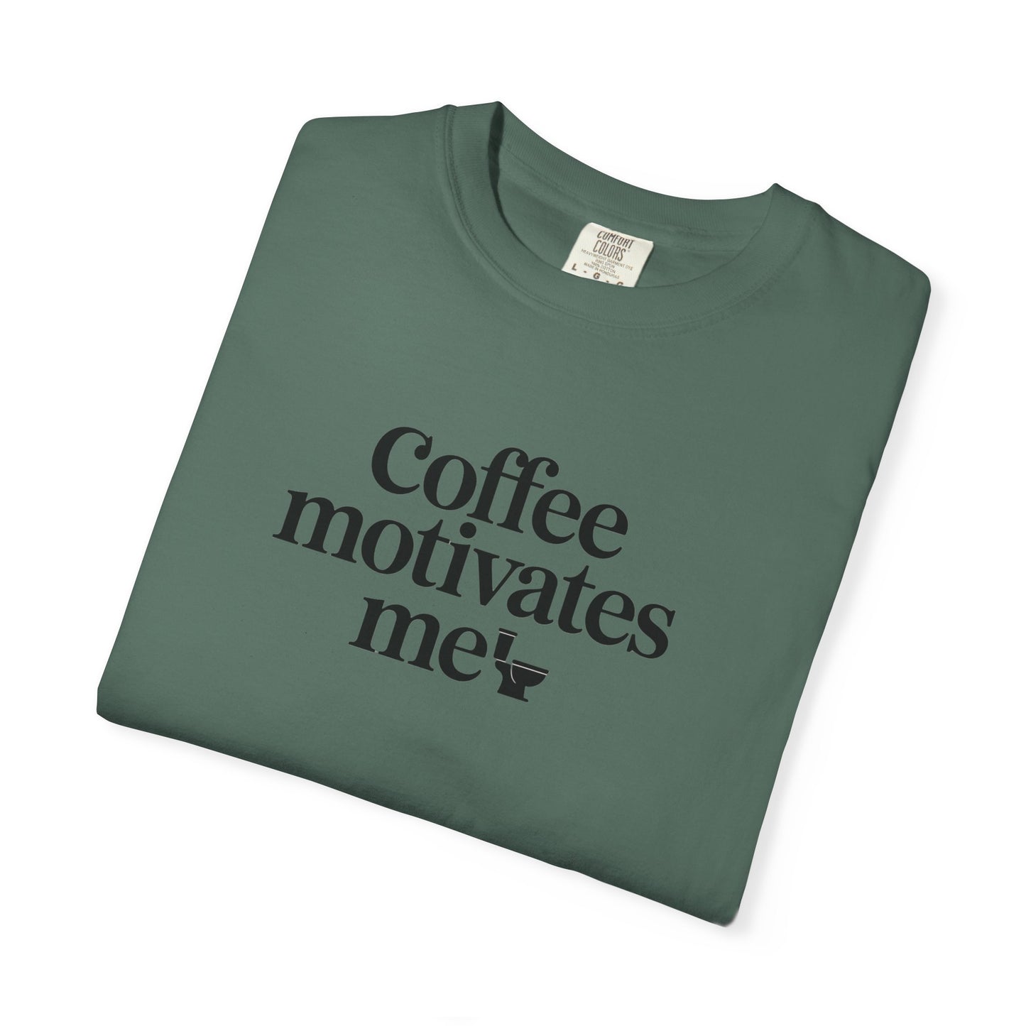 Coffee Motivates Me T-shirt | Coffee Quote Tee
