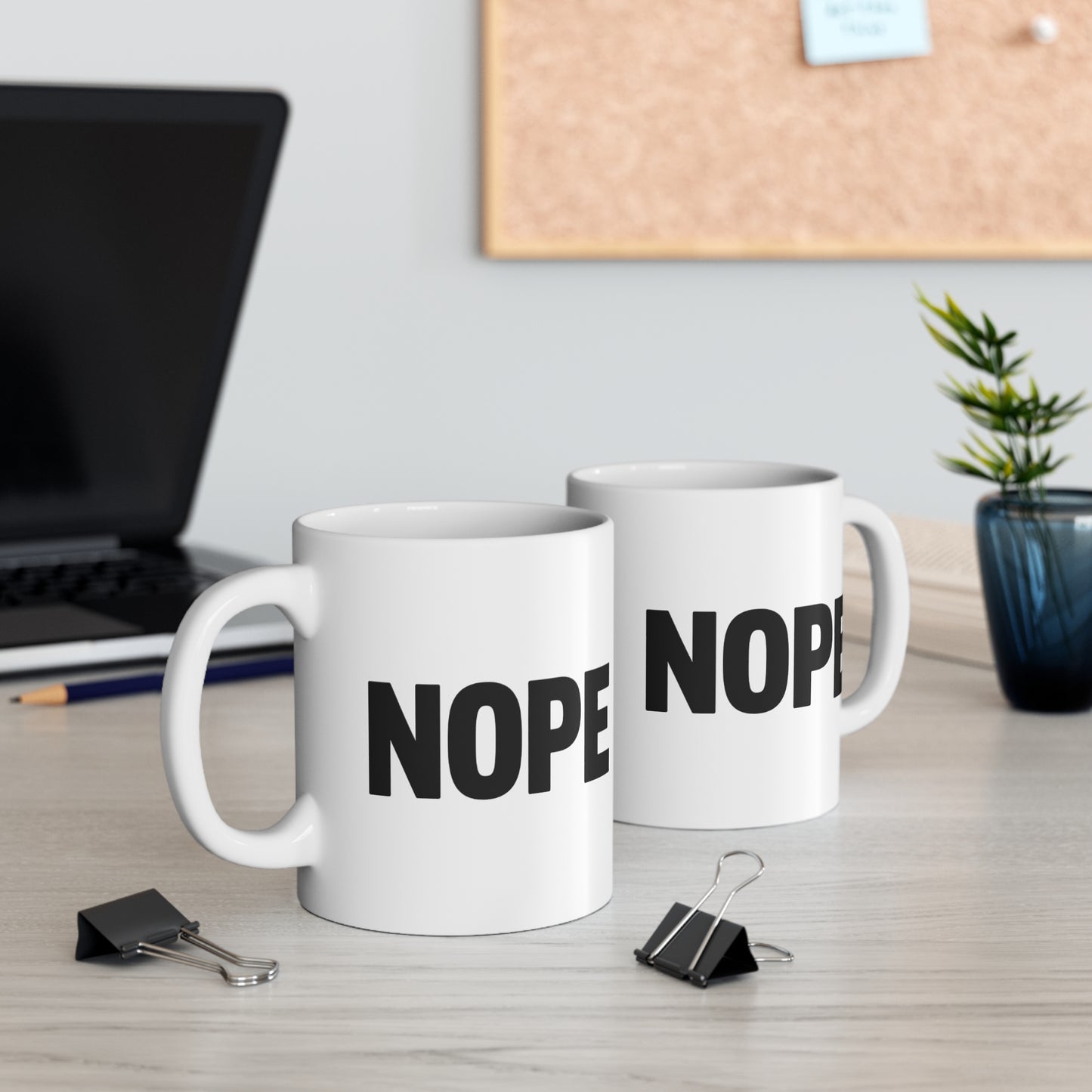 NOPE Mug — 11oz Ceramic Coffee Cup