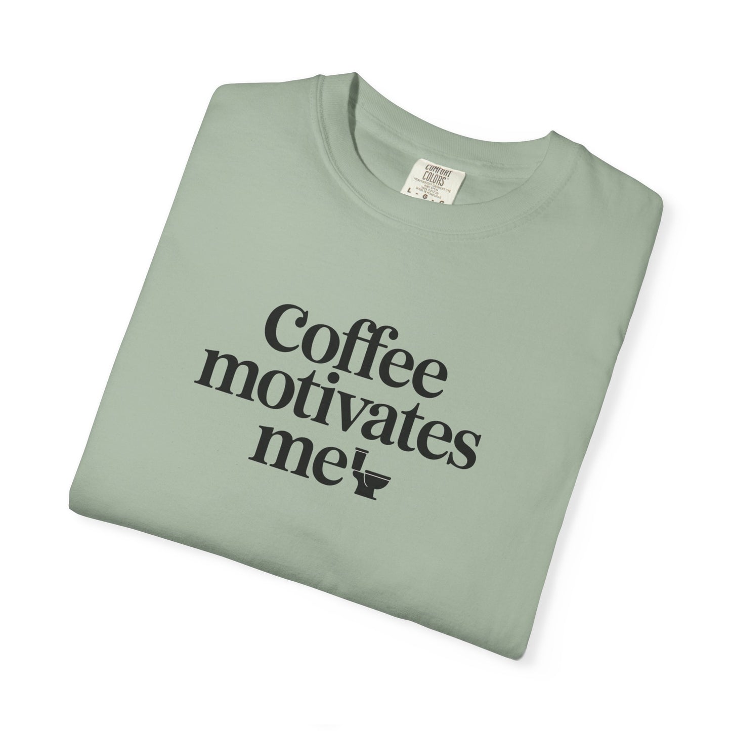 Coffee Motivates Me T-shirt | Coffee Quote Tee