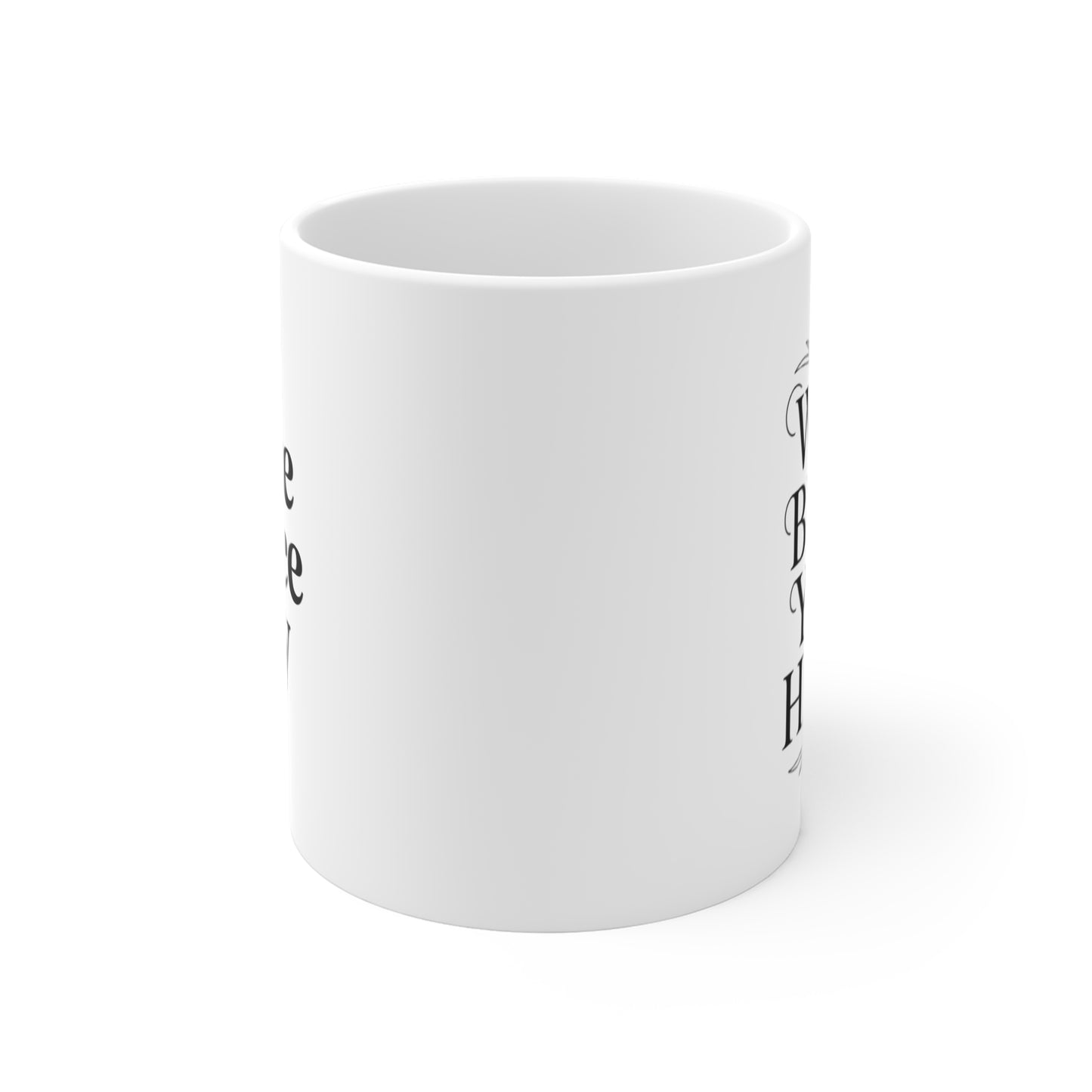 Bless Your Heart - Have a Nice Day Mug — Double-Meaning 11oz Ceramic Coffee Mug Cup