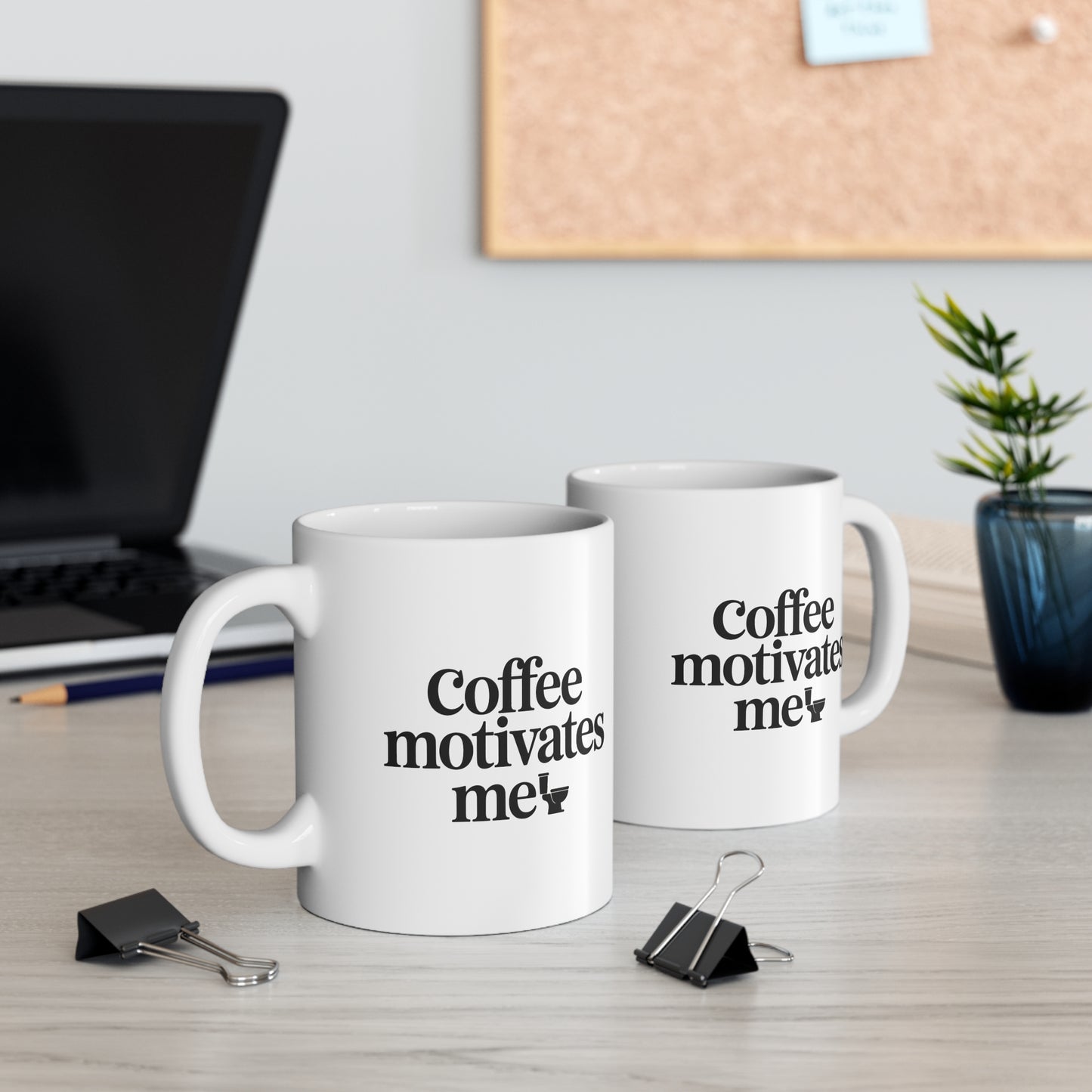 Funny Coffee Mug — "Coffee Motivates Me" (11oz) IFYKY Morning routine Humor